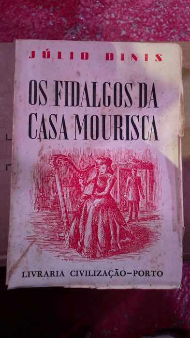 Os Fidalgos da Casa Mourisca - Júlio Dinis