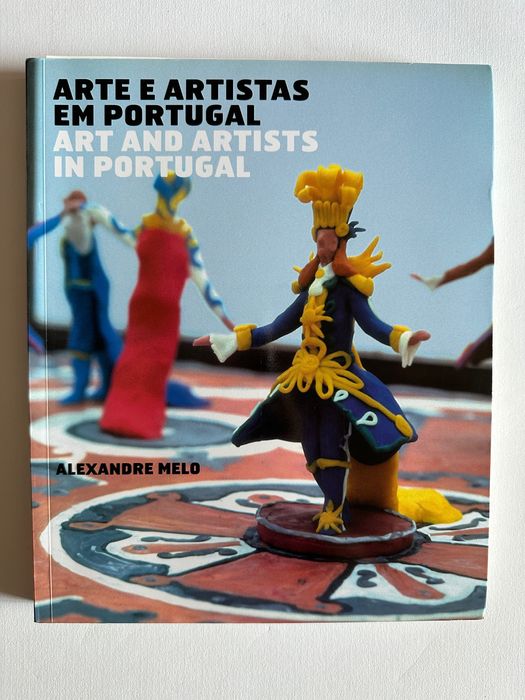 Arte e artistas em Portugal - Alexandre Melo