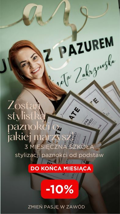 3 miesieczna Szkoła od postaw Szkolenie stylizacja paznokci