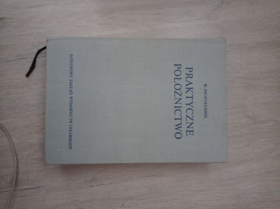 Praktyczne położnictwo. W. Pschyrembel
