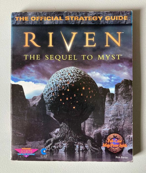 Riven: The Sequel to Myst - The Official Strategy Guide, by Rick Barba