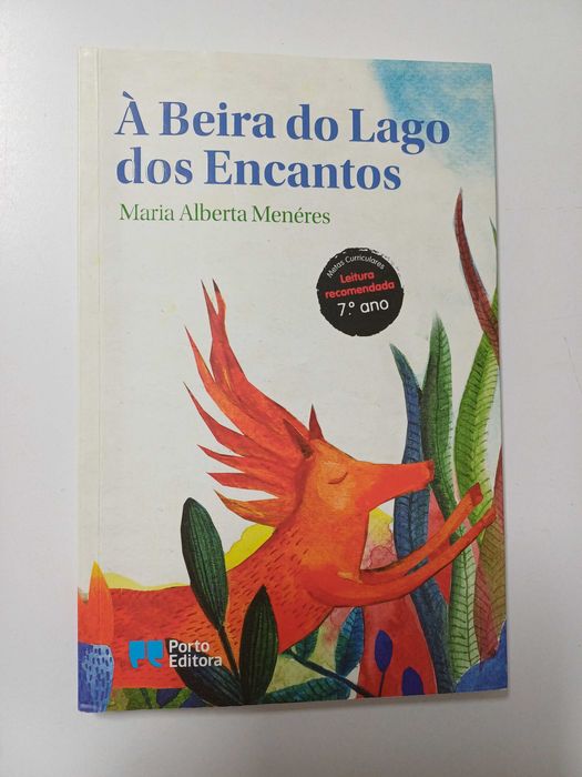 Maria Alberta Menéres - Á Beira do lago dos encantos