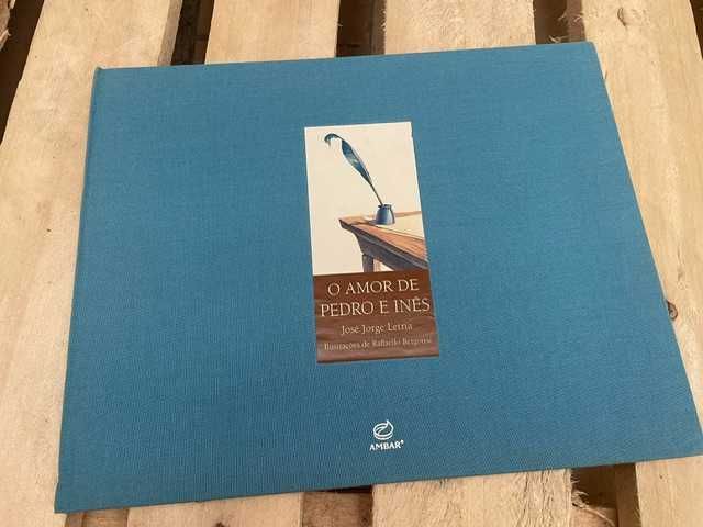 Livro O Amor de Pedro e Inês – José Jorge Letria, Ambar