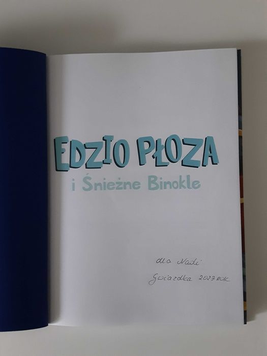 Edzio Płoza i śnieżne binokle
