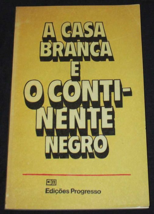 Livro A Casa Branca e o Continente Negro