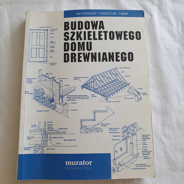 "Budowa szkieletowego domu drewnianego"  przewodnik budowlany