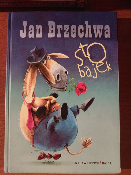 Jan Brzechwa ,, sto bajek "
