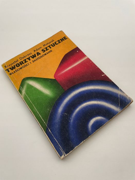 Tworzywa Sztuczne Właściwości I Zastosowanie Dobrosz, Matysiak X19305