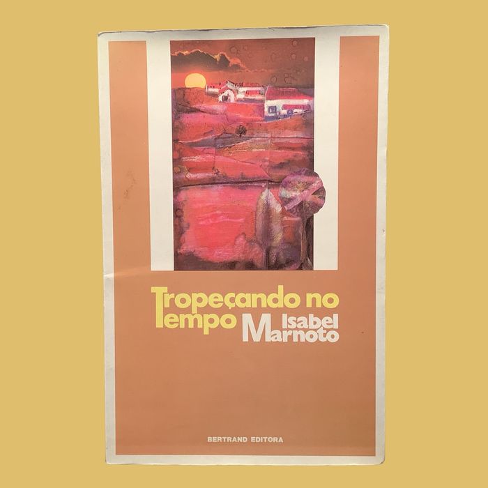 Tropeçando no Tempo - Isabel Marnoto