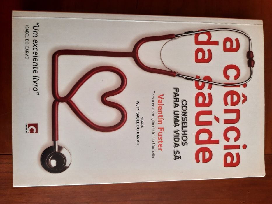 A ciência da saúde Valentin Fuster