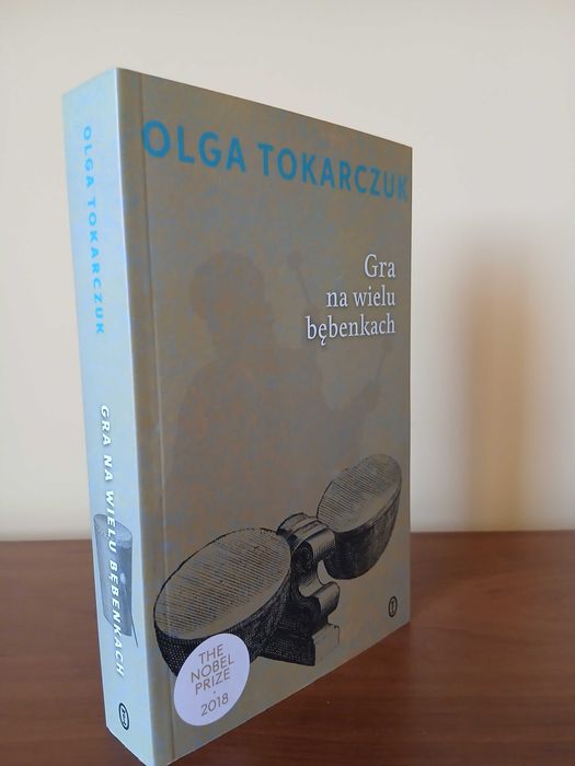 Gra na wielu bębenkach Olga Tokarczuk
