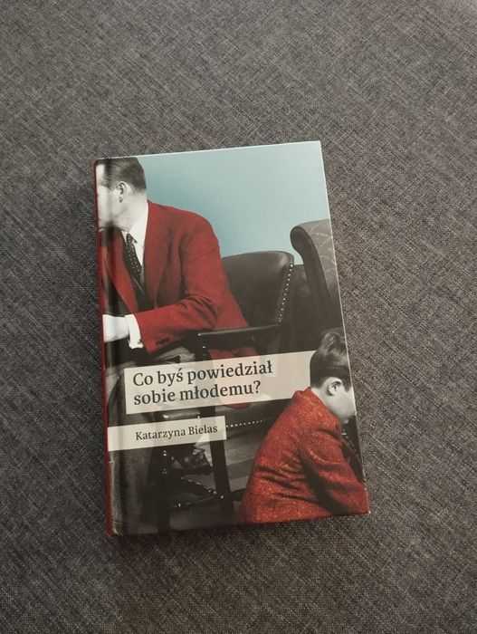 Książka "Co byś powiedział sobie młodemu?"