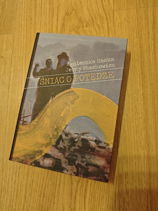 Agnieszka Haska Jerzy Stachowicz Śniąc o potędze Zwrotnice czasu NCK