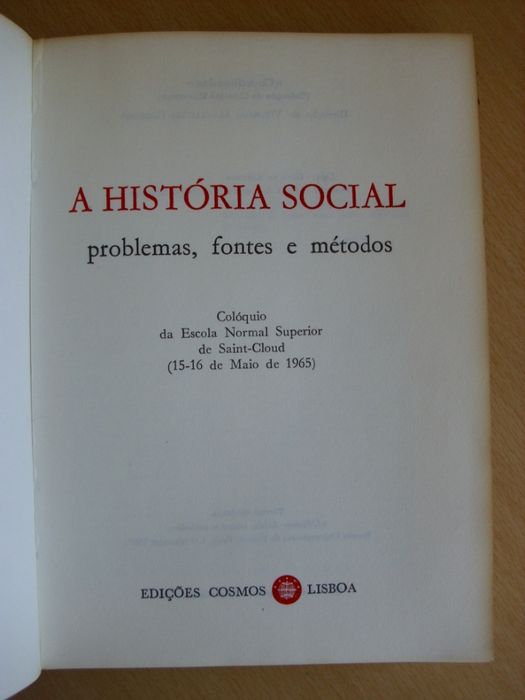 A História Social Problemas, fontes e métodos