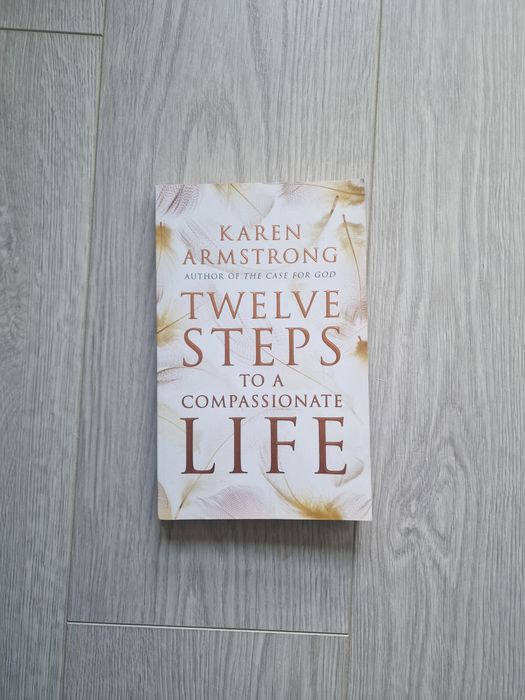 Twelve Steps to a compassionate life