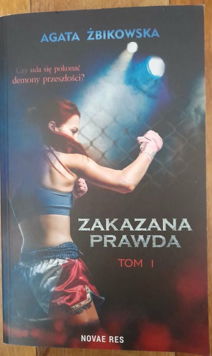 Agata Żbikowska - "Zakazana prawda" Tom 1