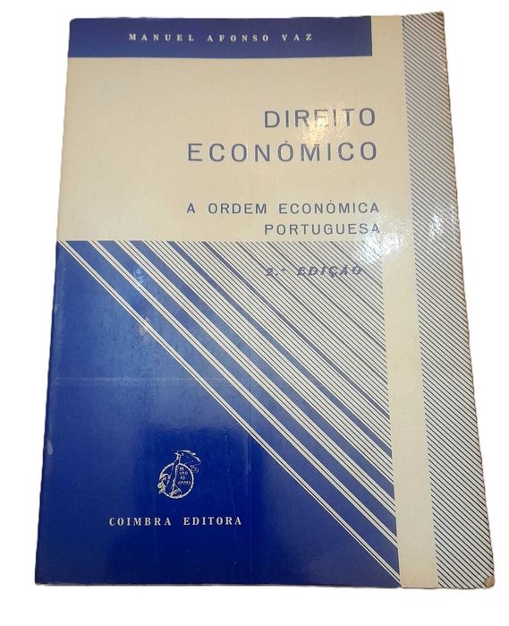 Direito Económico, A Ordem Económica Portuguesa, de Manuel Afonso Vaz