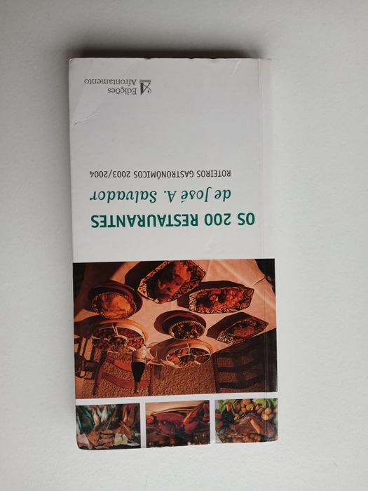 Os 200 Restaurantes de José A. Salvador 

Roteiros Gastronómicos 2003/