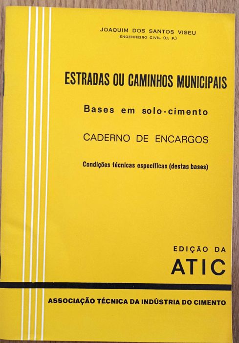 Engenharia Civil - Estradas e caminhos municipais pelo Engº J. Santos Viseu