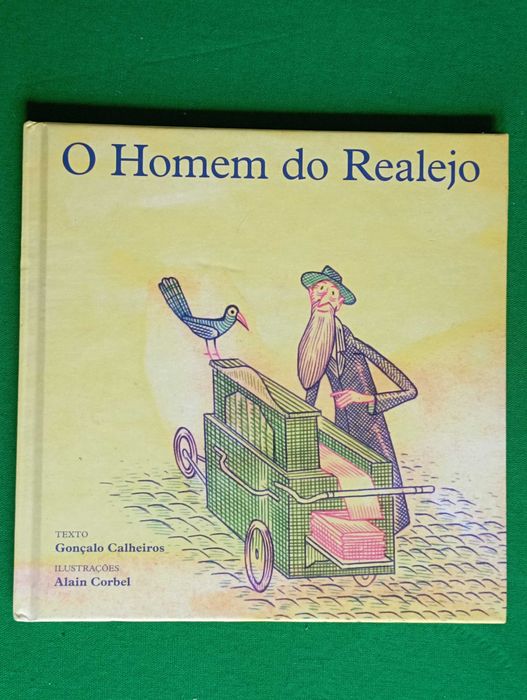 O Homem do Realejo - Gonçalo Calheiros
