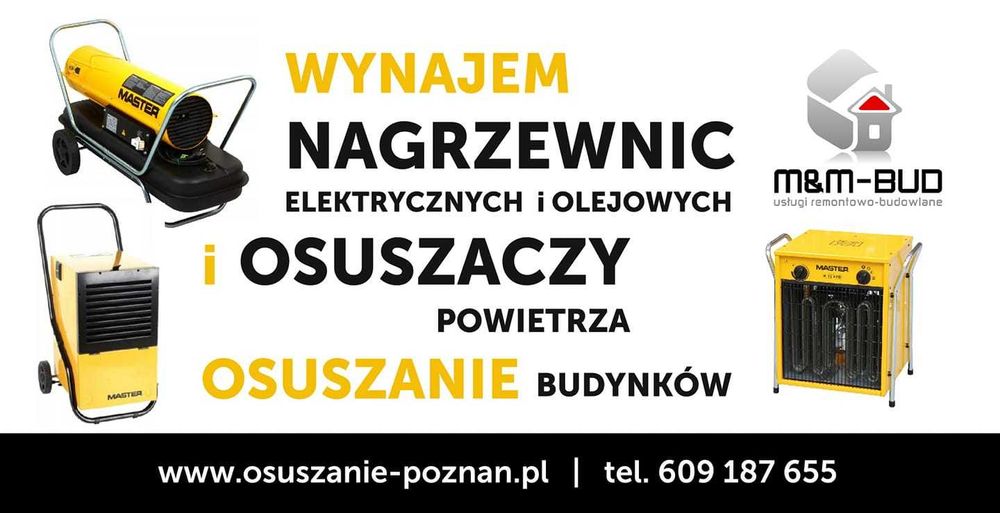 Osuszanie tynków posadzek Osuszacze nagrzewnice wynajem Poznań
