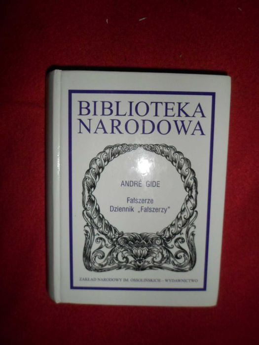 Fałszerze Dziennik "Fałszerzy" - Andre Gide (Biblioteka Narodowa)