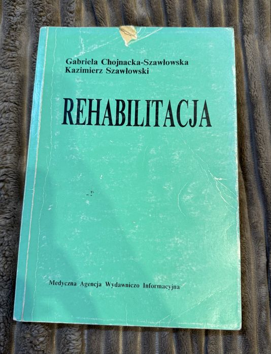 Książka „Rehabilitacja” - Gabriela Chojnacka Szawłowska