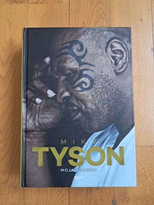 Mike Tyson Moja prawda