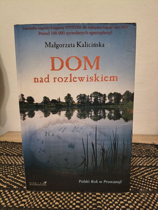 Dom nad rozlewiskiem - Małgorzata Kalicka