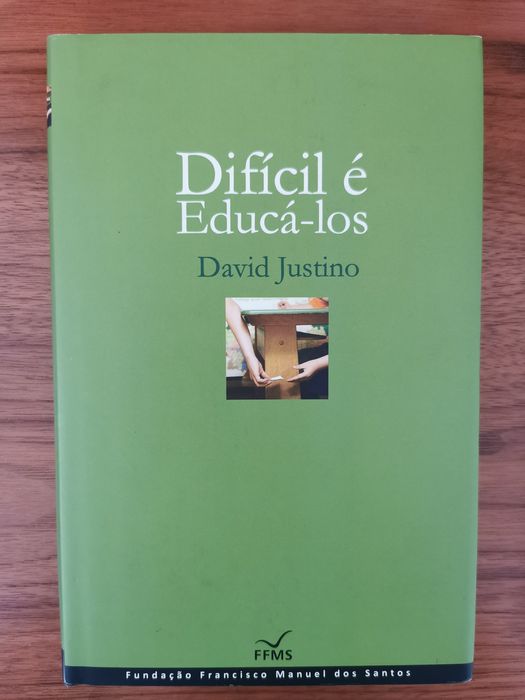Difícil é educá-los