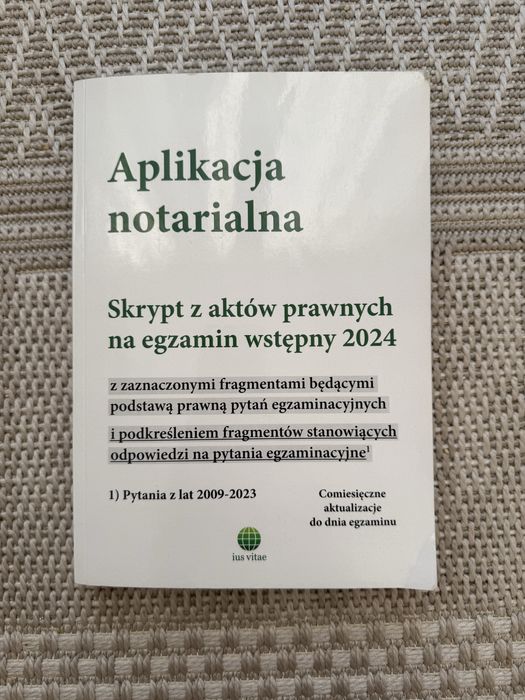 Aplikacja notarialna. Skrypt z aktów prawnych na egzamin wstępny 2024