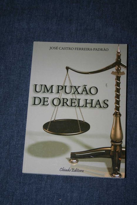 [] Um Puxão de Orelhas - José Castro Ferreira Padrão
