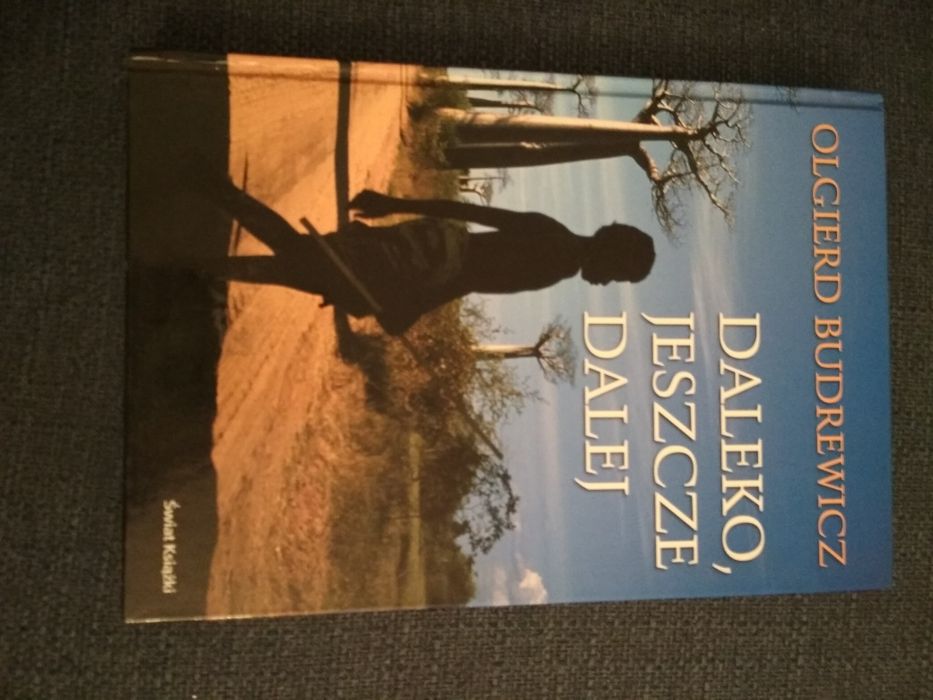 Zbiór reportaży Daleko, jeszcze dalej