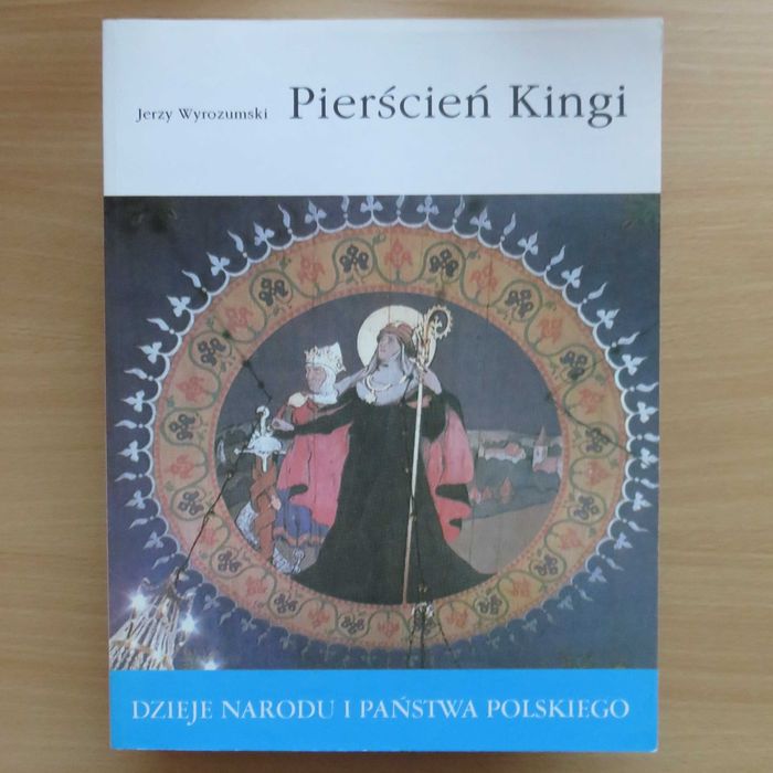Jerzy Wyrozumski Pierścień Kingi