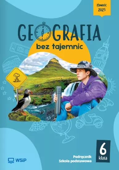 Geografia bez tajemnic. Podręcznik. Klasa 6. Szkoła podstawowa. WSiP