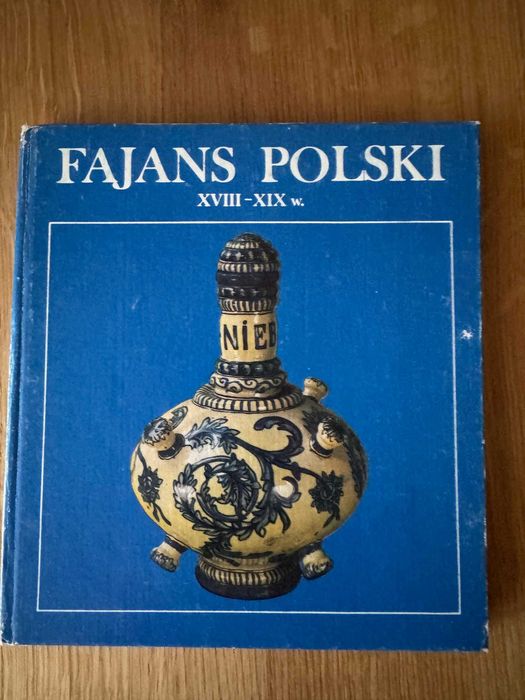 Fajans polski 18 - 19 wiek