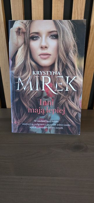 Krystyna Mirek. Inni maja lepiej.