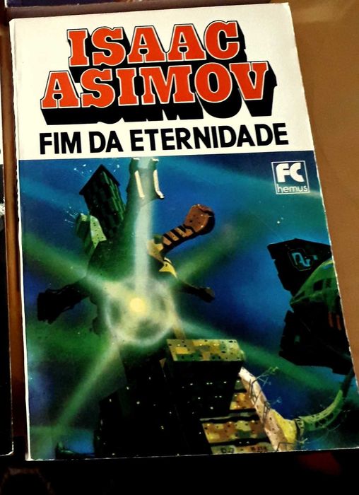 Isaac Asimov - Fim da Eternidade - Editora Hemus (Brasil)
