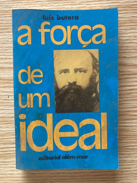 Livro “A força de um ideal” de Luis Butera