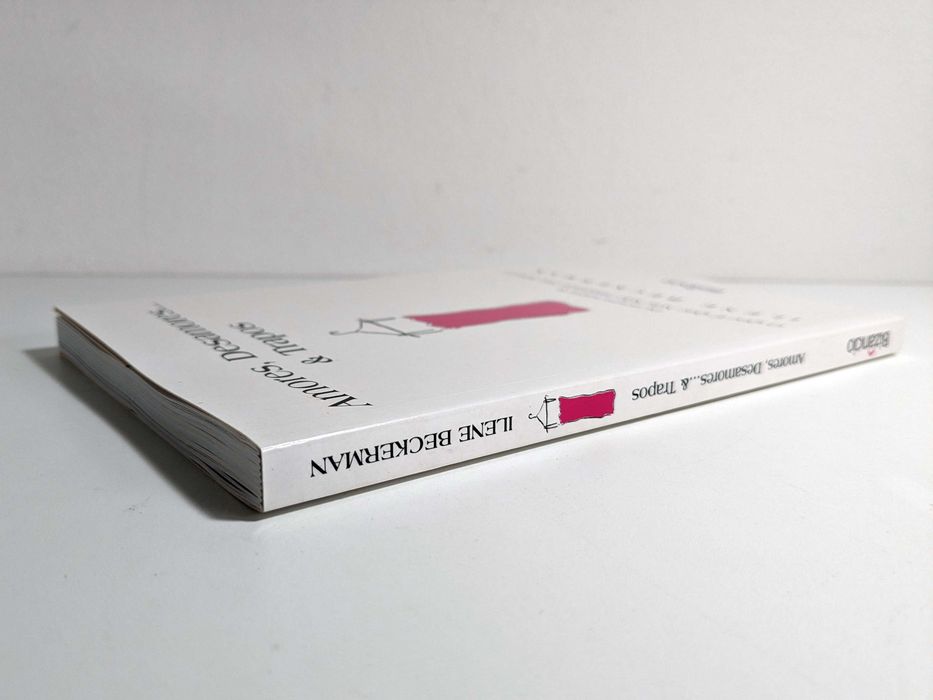 “Amores, Desamores … & Trapos” (Ilene Beckerman)