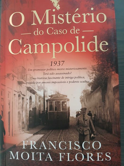 Livro O mistério do Caso de Campolide, Francisco Moita Flores