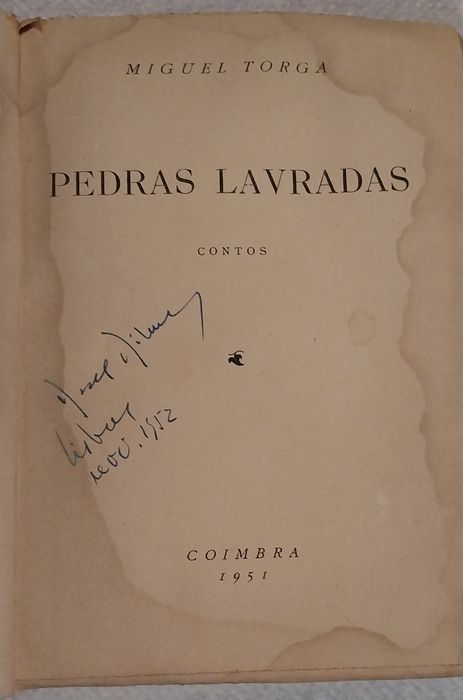 Pedras  Lavradas, Autor: Miguel Torga, 1951

Editora: Coimbra Editora