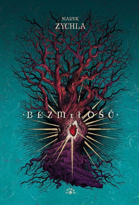 Bezmiłość Zychla Marek