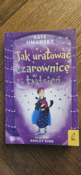 Książka "Jak uratować czarownicę w tydzień", K. Umansky