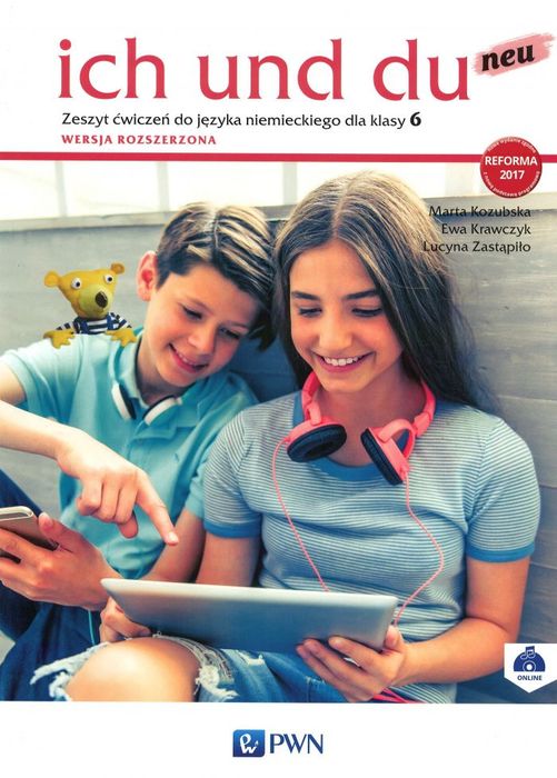 Ich Und Du Neu 6 Zeszyt Ćwiczeń Wersja Rozszerzona Kozubska Marta, Krawczyk Ewa, Zastąpiło Lucyna Marta Kozubska,Ewa Krawczyk,Lucyna Zastąpiło
