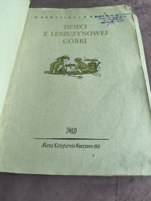 Książka Dzieci z Leszczynowej górki ⁵⁷