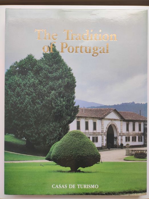 Livro A Tradição de Portugal - Casas de Turismo