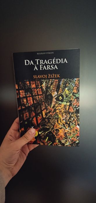 Da Tragédia à Farsa (Slavoj Zizek)