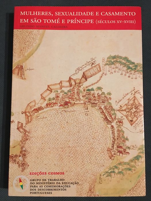 Duby: Imagens da Mulher / Mulheres, Sexualidade e Casamento em S. Tomé
