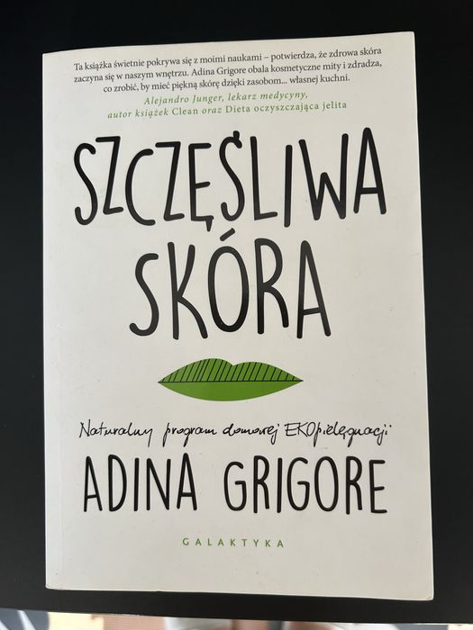 Adina Grigore Szczęśliwa skóra